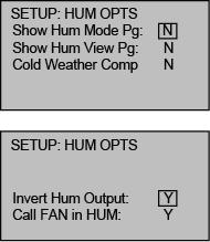 SETUP: HUM OPTS Screen The Show Hum Mode Pg shows the Humidifier page when the MODE button is pressed.