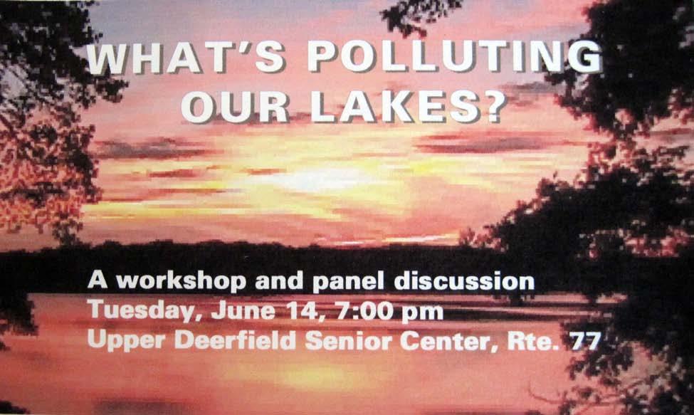Upper Deerfield Township Environmental Commission presents: What s Polluting our Lakes?
