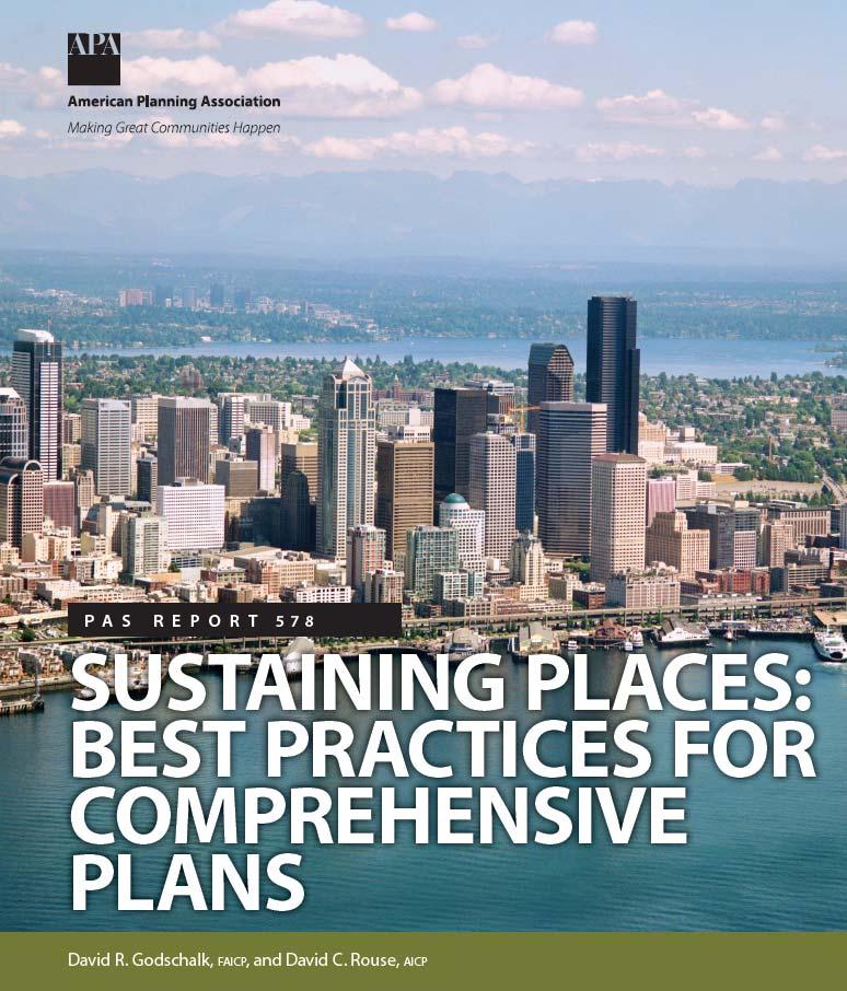 Sustainable Principles for a Livable Built Environment Ensure that all elements of the built environment, including land use, transportation, housing, energy,