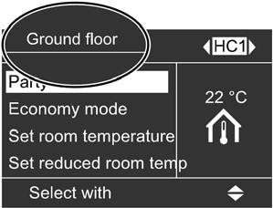 Further Adjustments Entering Names for the Heating Circuits Vitotronic 100, GC1B / Vitotronic 300-K, MW1B Operating Example: Name for Heating circuit 1 : Ground floor Only for the Vitotronic 300-K.