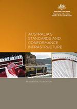 Developing Australian Standards Australia s Standards and Conformance Infrastructure The National Measurement Institute, responsible for metrology the science of measurement Standards Australia,