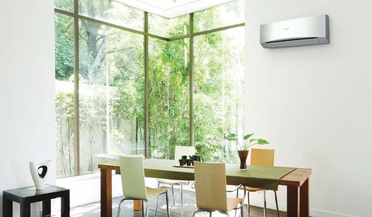 The secret of saving ENERGY. Different ranges that meet all types of requirements Panasonic makes the widest power range on the market.