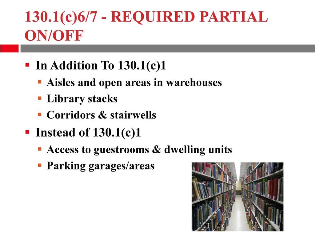 The following are required in addition to section 130.1(c)1 above: A.