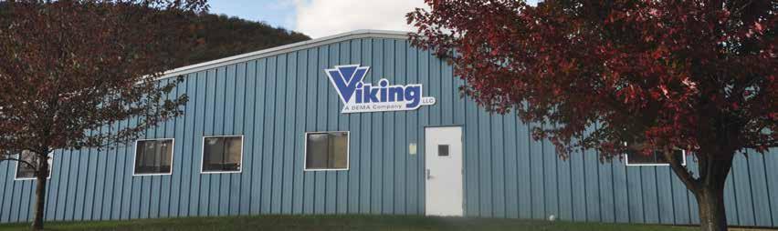 About Us Viking LLC, A DEMA COMPANY Viking was founded in New York State in 1961.