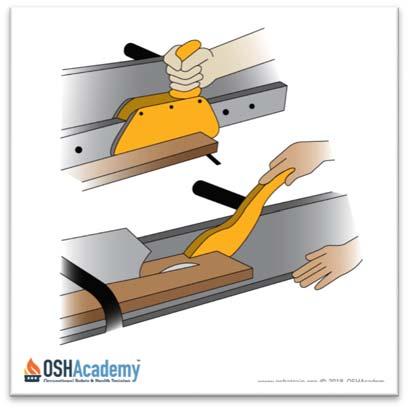 Employees must not try to defeat the barrier Special hand tools may be used to place or remove stock, particularly from or into the point of operation of a machine.