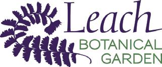 EDUCATIONAL PROGRAM GUIDELINES Leach Botanical Garden is a great place to have fun and learn through an outdoor experience.