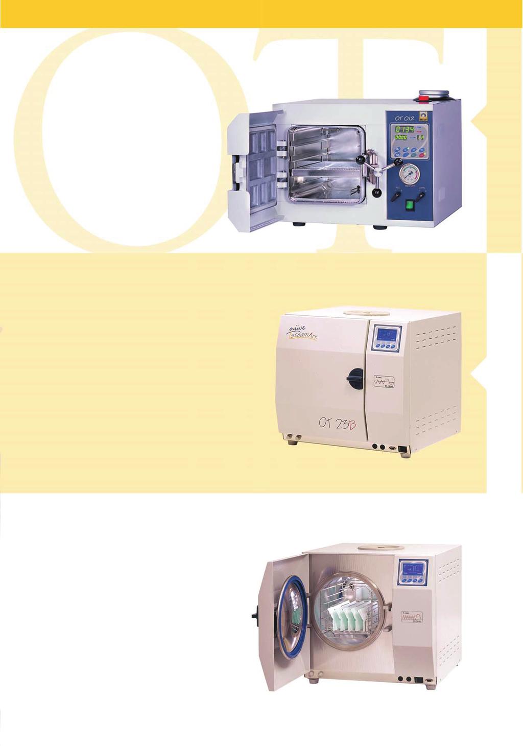 OT 012 BENCH TOP STEAM STERILIZER Chamber volume: 12 liters. Temperature range: 110 C / 140 C. Used for the sterilization of unwrapped medical or dental instruments.