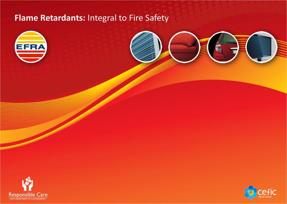 Industry Perspective: Flame retardants contribution to fire