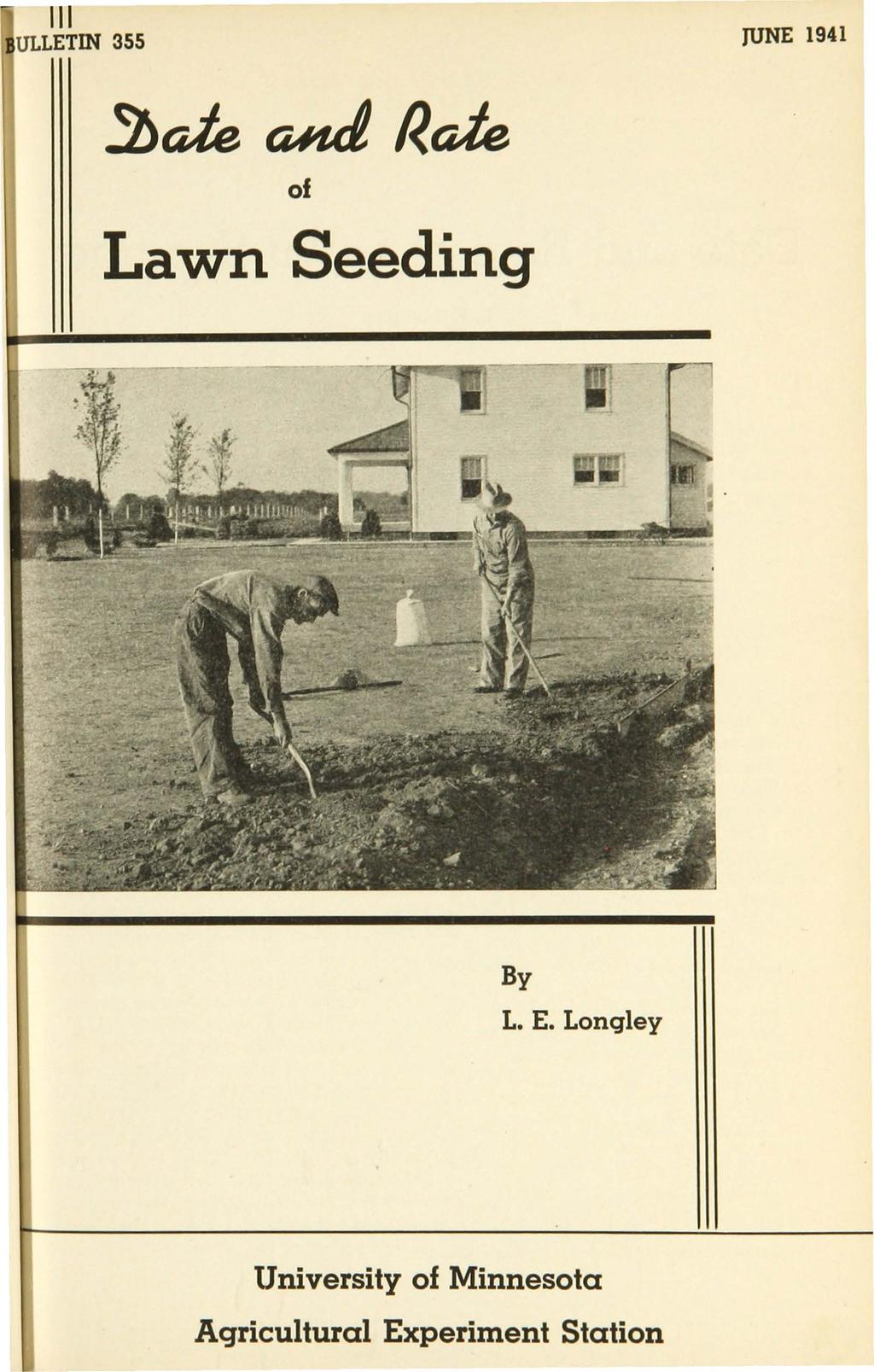 Ill 355 JUNE 1941 of La'Wn Seeding By L. E.