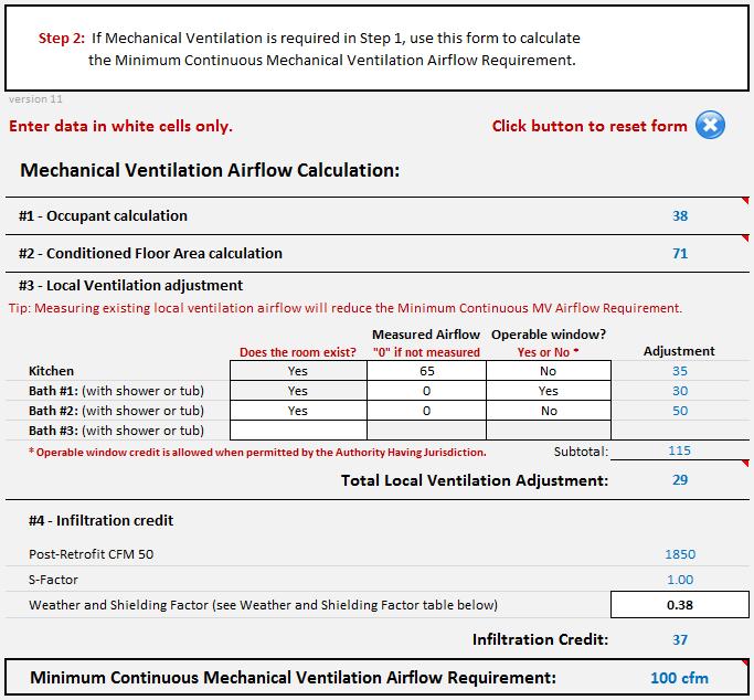 Appendix A: Mechanical Ventilation Table of Calculator Contents B. MV Calculator - Step 2: Determine the Minimum Continuous Airflow Requirement 1. Step 2 utilizes ASHRAE 62.