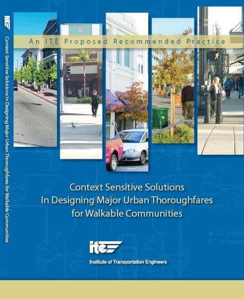 Context Sensitive Solutions in Designing Major Urban Thoroughfares for
