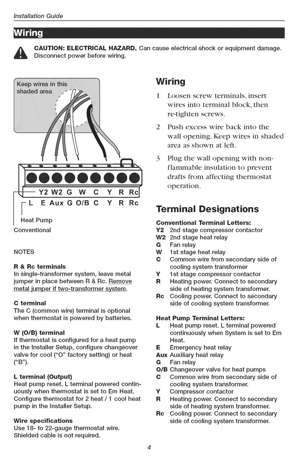 Installation Guide o " CAUTION: ELECTRICAL HAZARD. Can cause electrical shock or equipment damage. Disconnect power before wiring.