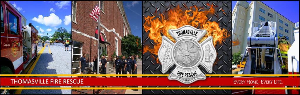 Thomasville Fire Rescue Milestones If any organization is to improve in its continuous drive for excellence, it must determine the organizational direction for excellence and develop a strategy for