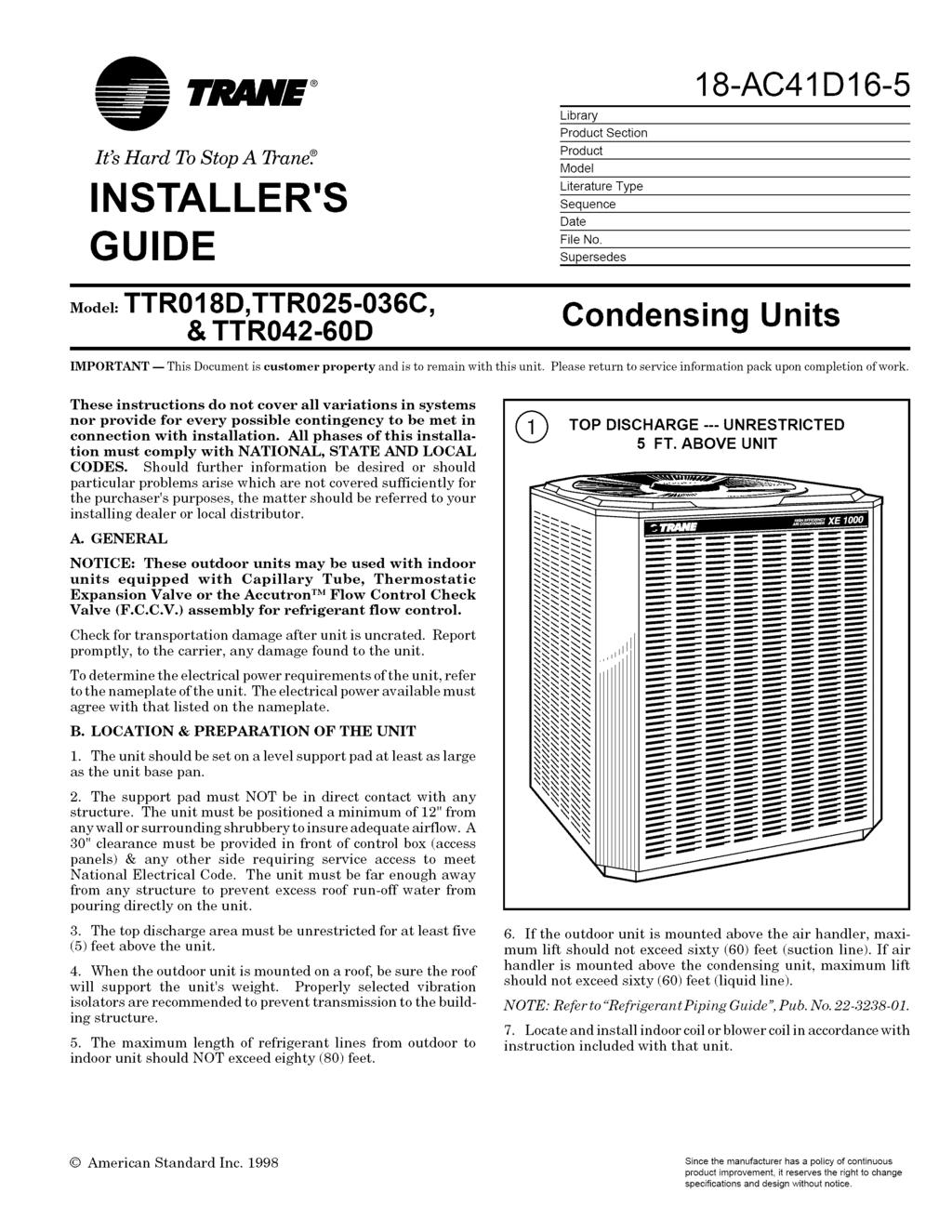 18-AC41D 16-5 It's Hard To Stop A Trane? Library Product Section Product Model Literature Sequence Date File No.