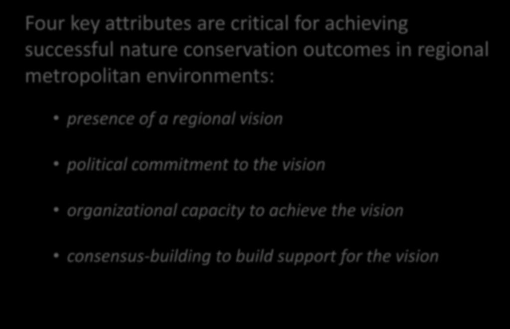 Four Key Attributes Four key attributes are critical for achieving