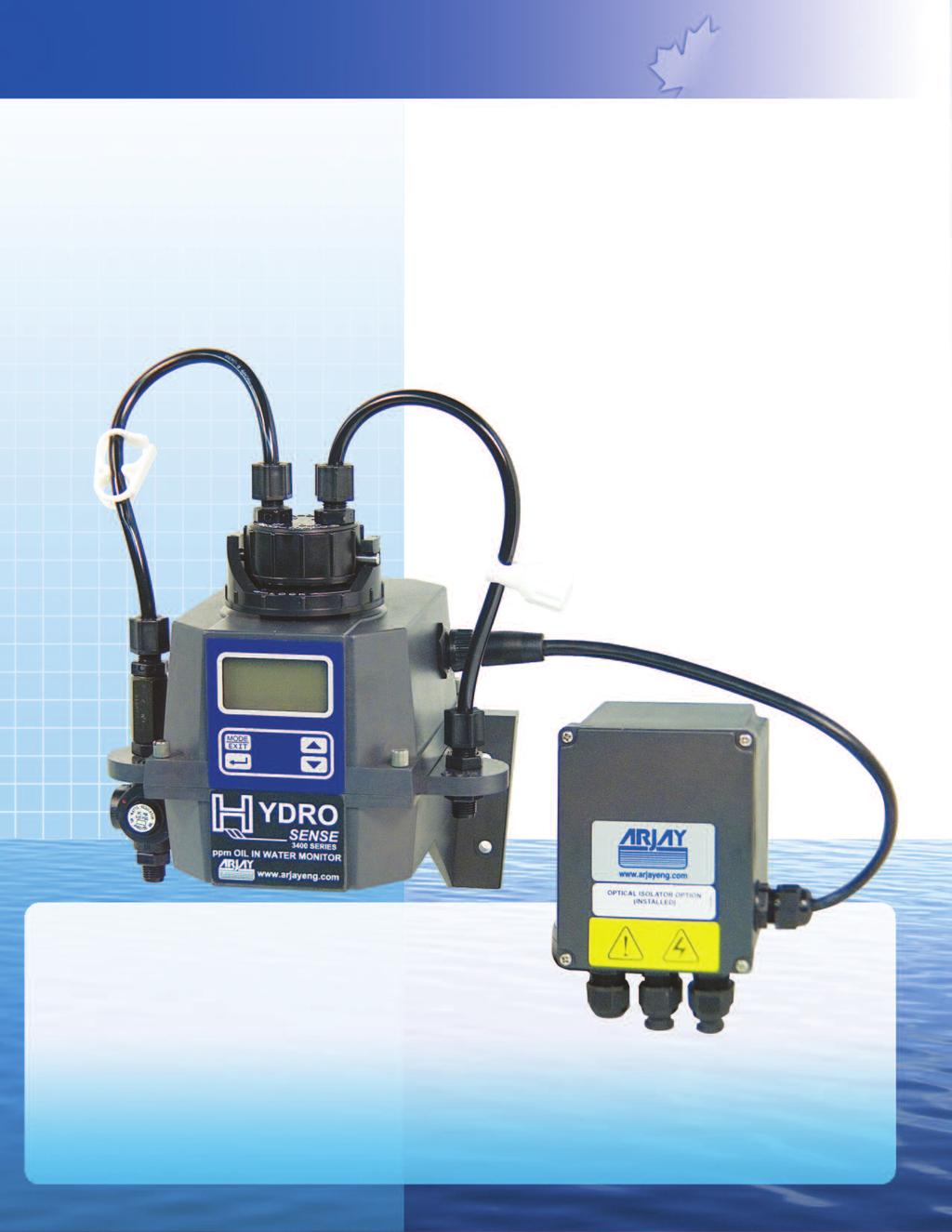HydroSense 3420 ppm Oil in Water Monitor ENGINEERING On-line alarm for oil presence in filtered effluent and cooling water The HydroSense 3420 offers a low cost approach to monitoring ppm
