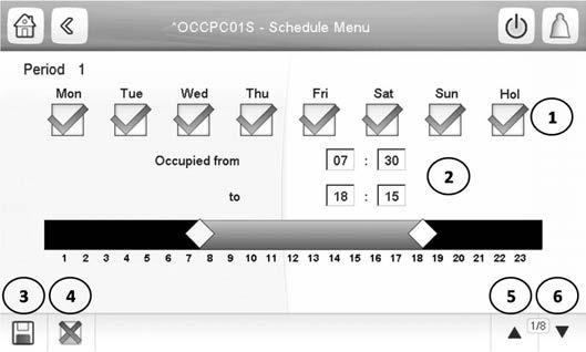 4.5.2 - Schedule screen The control incorporates two time schedules, where the first one (OCCPC01S) is used for controlling the unit start/stop, whereas the second one (OCCPC02S) is used for