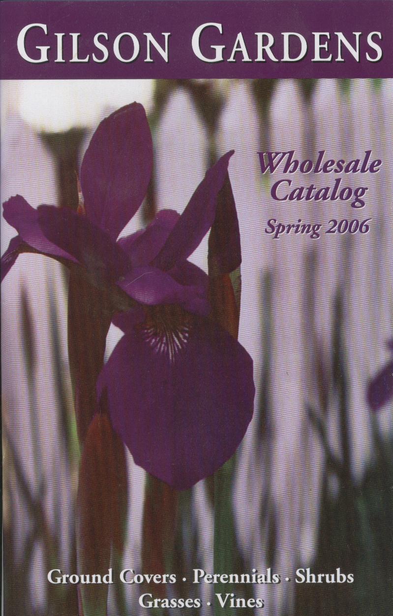 Gilson Gardens catalog 2006: Invasive Denotes plants that are potentially invasive in the