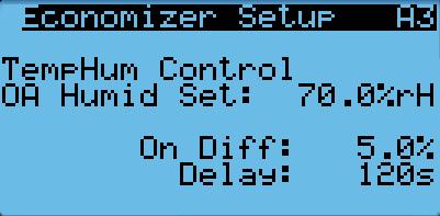 Press ESCAPE key several times to return to Main Menu screen. See Table 8 for default settings for economizer operation.