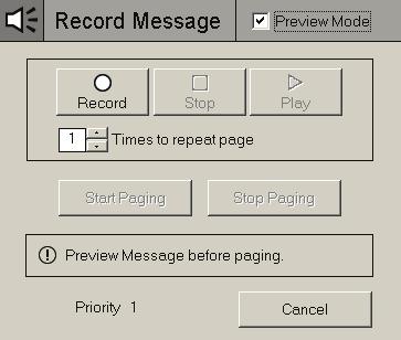 Voice Paging Making A Page The Record Message dialog appears. a. Click Record to begin recording a page. b. Speak into the microphone to record your page. c. Click Stop when done recording. d. Click Play to hear a preview of your recorded page.