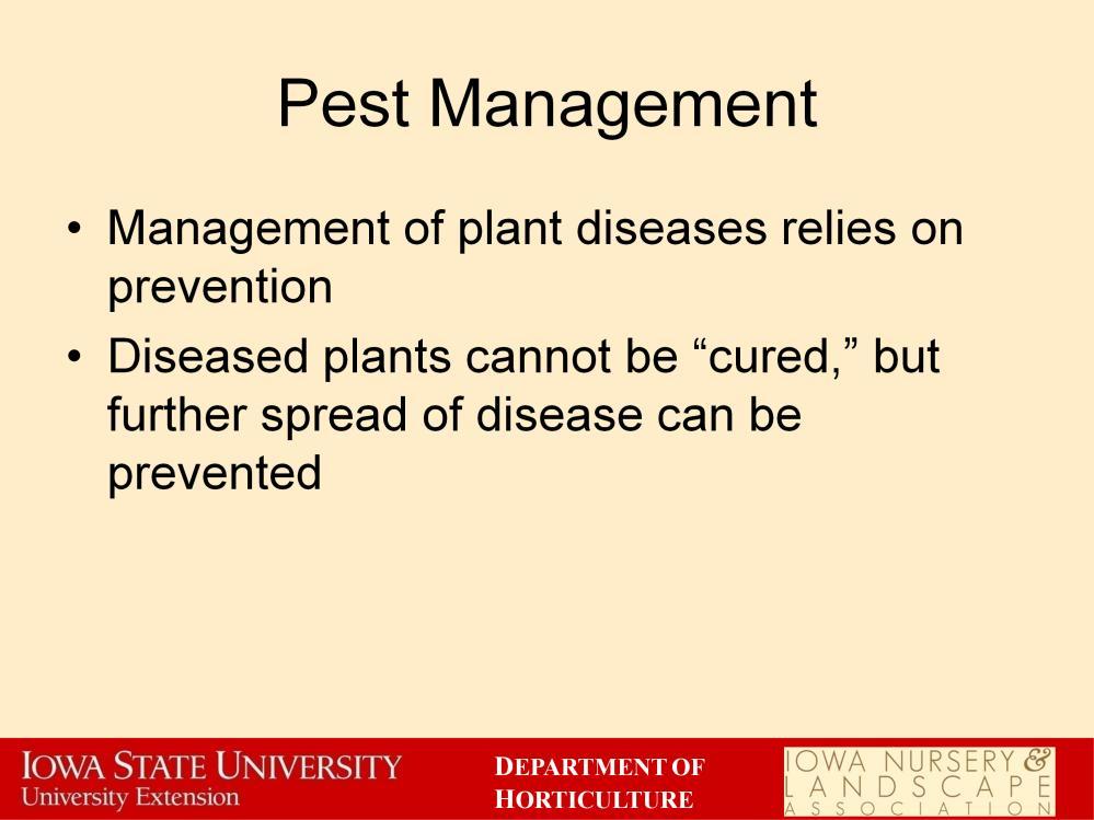 In particular the management of plant disease relies on prevention.