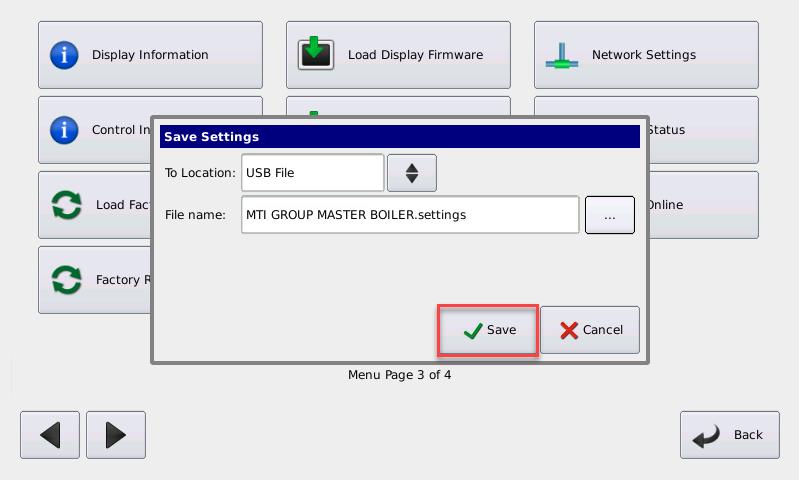 OPTIONAL FEATURES HeatNet Control V3 3.x A verification box will appear with the File Name and location of the file.
