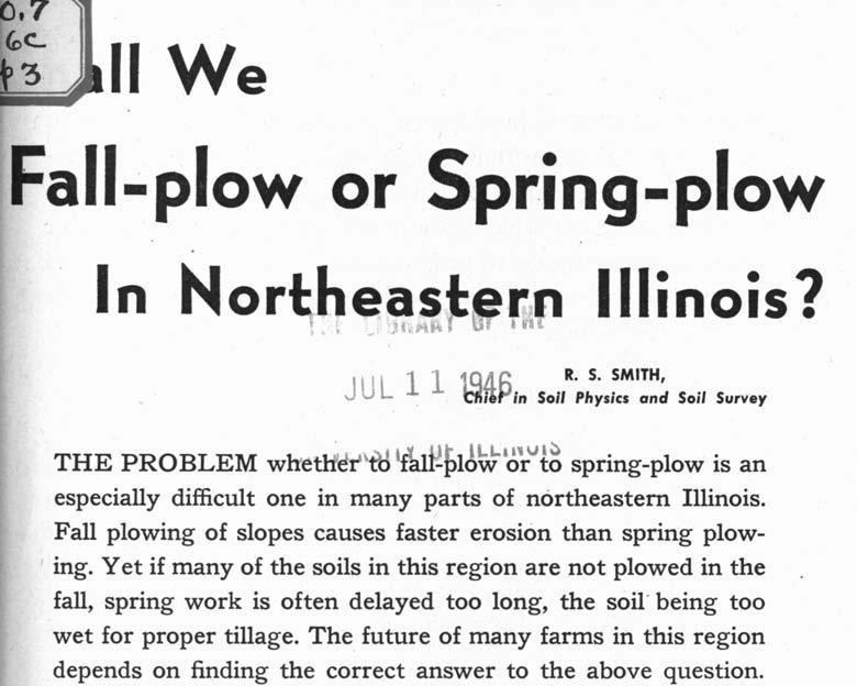 II We Fall-plow or Spring-plow r,n Illinois? an JU L 11 R. S. SMITH, in Soil Physics and Soi' Survey., t lllii'vl\).