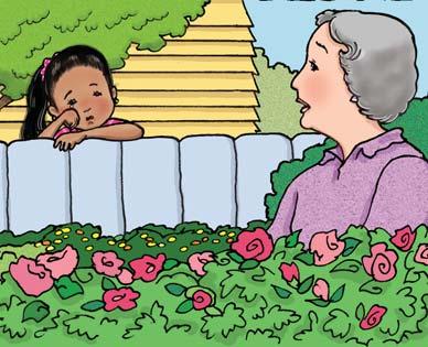 Paula was crying at the back fence. She noticed Mrs. Bailey s beautiful flower garden next door. Just then, Mrs. Bailey came out.