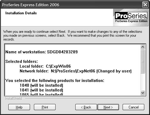 15 If any of the products you selected aren t on the ProSeries Express Edition CD, you ll see the Installation Note dialog box.