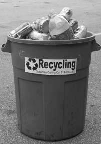 Choose any or a combination of the following: Place Items directly in your existing recycle bin or an old clearly labeled garbage pail. Do not bag items.