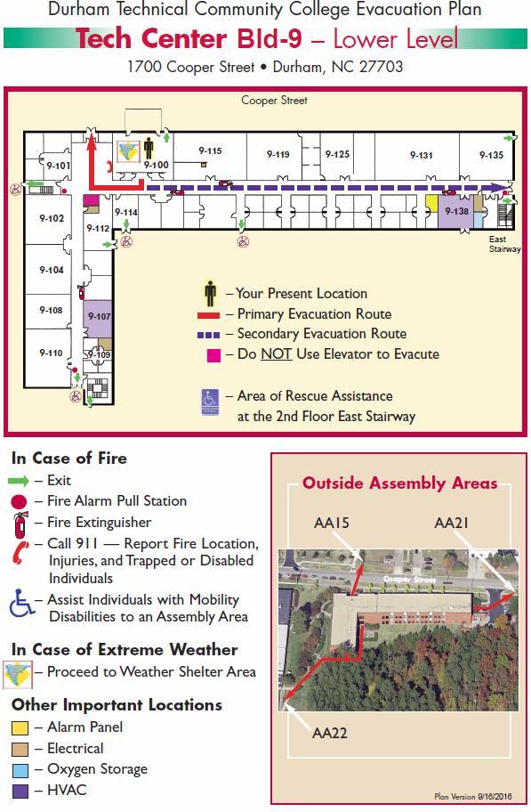 Evacuation Plan Each location has its own primary and secondary evacuation route.