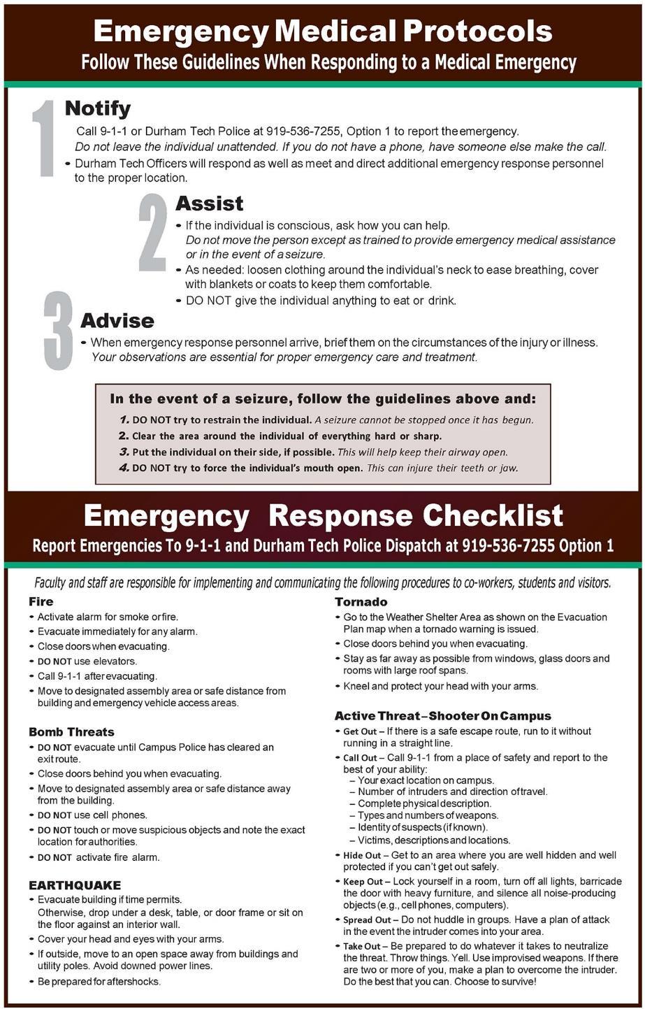 Medical Protocols and Emergency Response Checklist Phone numbers to call in an emergency. Basics of what to do in emergency situations.