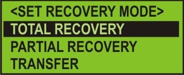 TOTAL RECOVERY to recover the whole amount of the refrigerant from the A/C system or storage cylinder. 2.