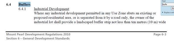 Backyard Buffers for Residential Properties The City requires a buffer between residential and non-residential uses (10 m for industrial and 3 m for commercial).