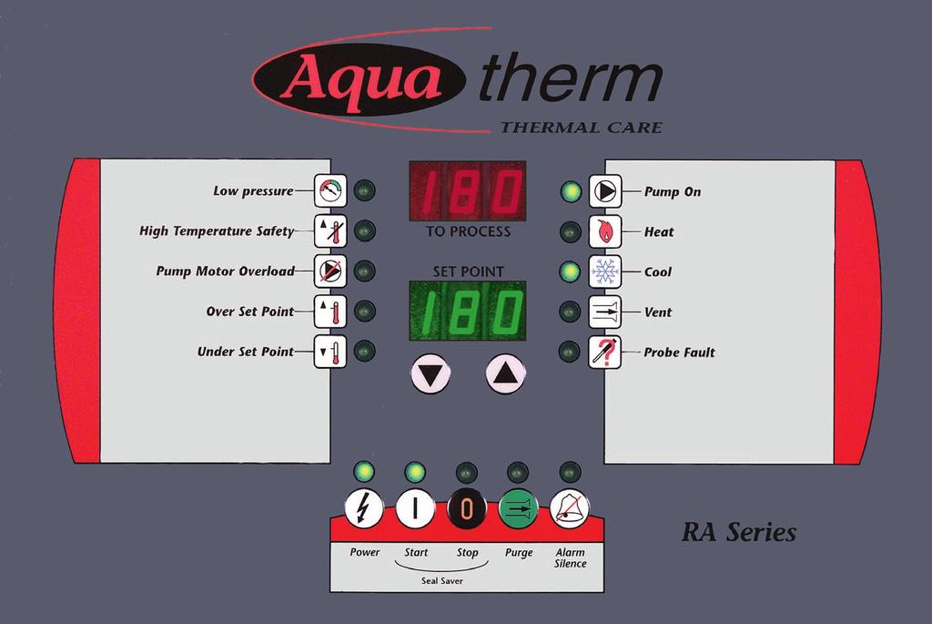 Control Panel STANDARD AQUATHERM CONTROLLER FEATURES 15 lights and 7 snap action switches Two easy-to-read LED digital displays showing To Process and Set Point temperatures Entire panel is sealed
