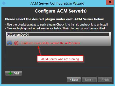 ACM server plugins installed on that machine.