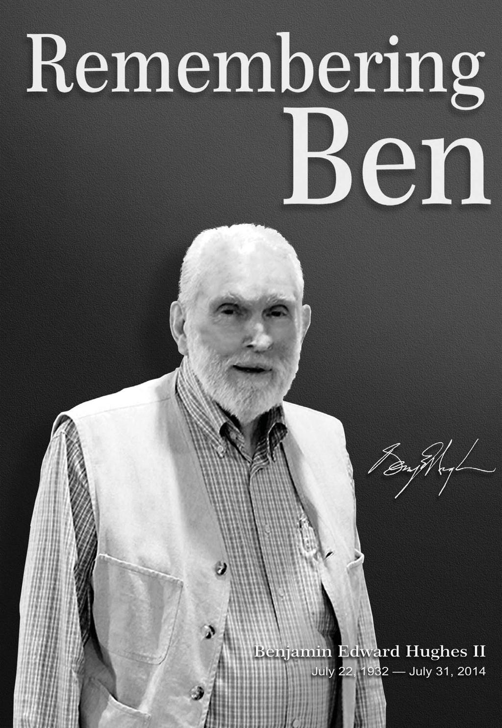 Ben was noted for his distinctive sartorial style wainscots and string ties, decorated with designs featuring elephants; he had a passion for elephants.