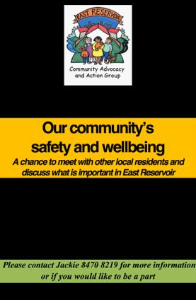 Building relationships locally ERCAAG re-prioritised Community Safety as important to re-engage with other local residents Community
