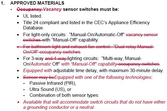 34: Occupancy Sensor Switches 34 1 Dual relay switches do not apply to residential use All types should have manual off