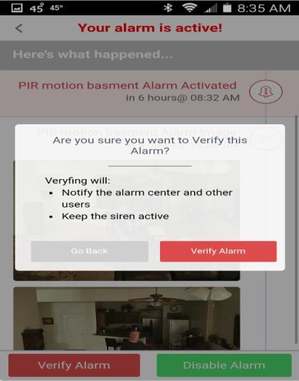 If abode s professional monitoring is enabled, the monitoring agent will also be notified that the user has determined that the alarm event is real and they can also view