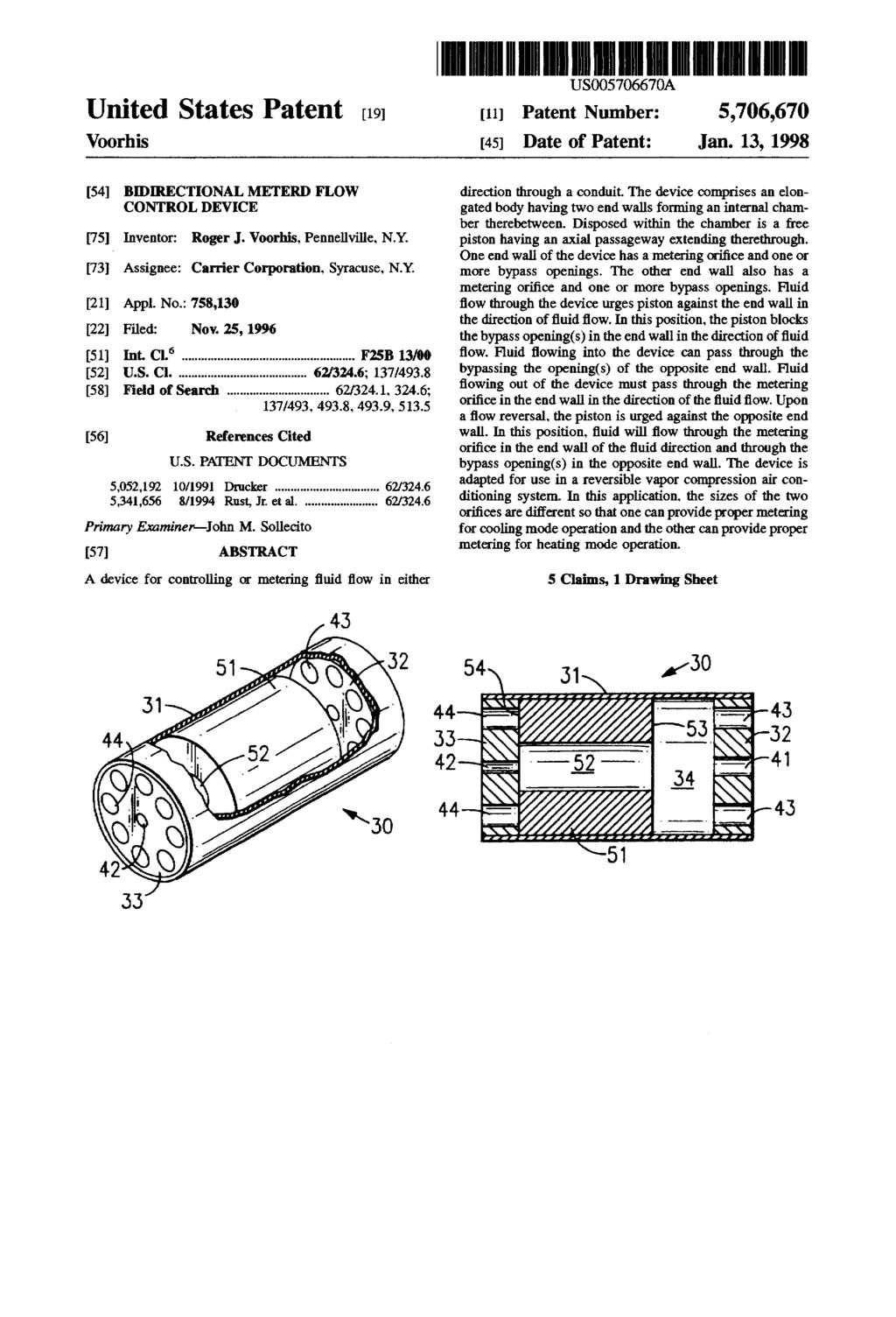 United States Patent (19) Voorhis III 11 45 US005706670A Patent Number: Date of Patent: Jan. 13, 1998 54 BDIRECTIONAL METERD FLOW CONTROL DEVICE (75) 73 21 22 51 52 58) 56 Inventor: Roger J.