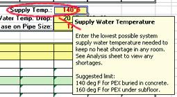 www.heat.com HeatLoss Sheet 9. Supply Water Temperature To establish proper supply water temperature for an installation, take into consideration of the following points: 1. Installation type (i.e. poured or in-between-joists).