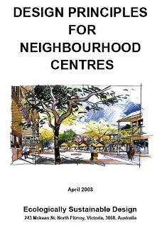 Neighbourhood Centres - easy to draw but very hard to deliver!