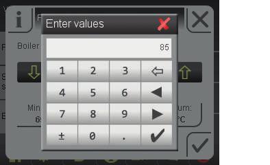 Enter values window for parameters will appear Type in the relevant value on the numeric keypad Confirm