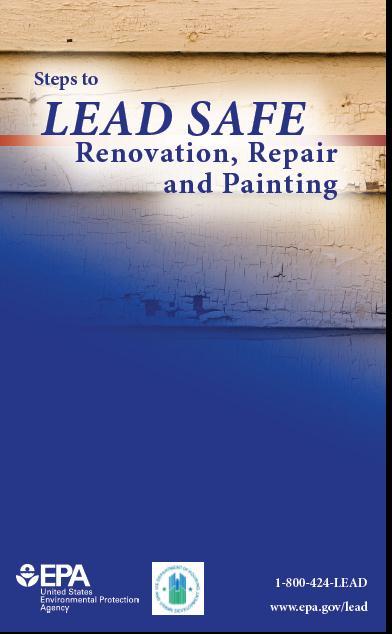 EPA guidebook: Steps to Lead Safe Renovation,