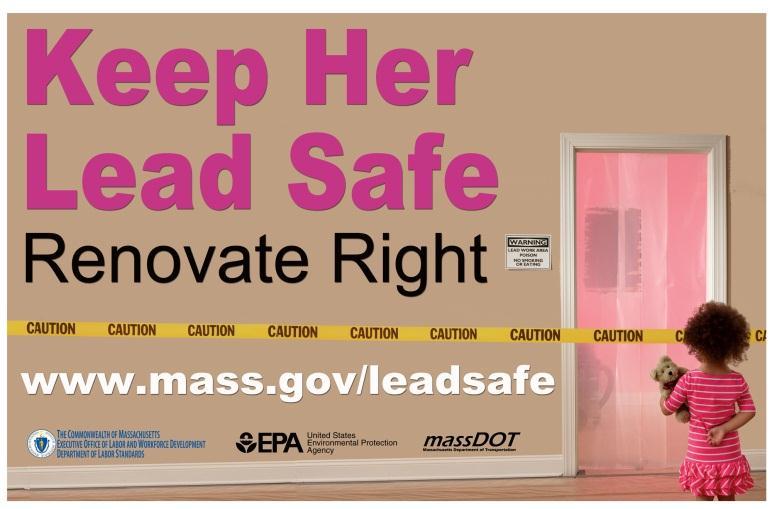 Massachusetts Work Practices for Lead-safe Renovation Renovation Worker Training Course In Massachusetts, renovation workers are required to be trained under the Department of Labor Standards