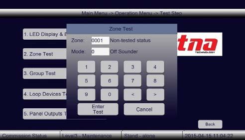 5.2.5 Test Setup Any or group of devices enrolled into the panel can be tested through manual operation by entering the address, group and zone detail including LED and panel buzzer.
