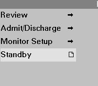 2 MONITOR SETUP Standby The standby function lets you interrupt and then resume monitoring.
