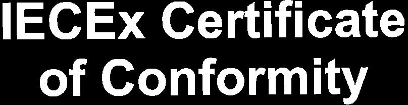 IECEx Gert ficate of Gonformity Certifìcate