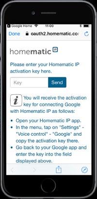 Voice Control for Homematic IP ios Figure 119: Screenshot entering the activation key Enter the activation key into the request field. Therefore, keep the entry field pressed and tap on Enter.